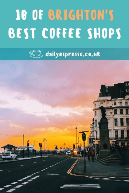 best coffee shops in Brighton